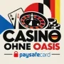 Casino ohne Oasis mit Paysafecard